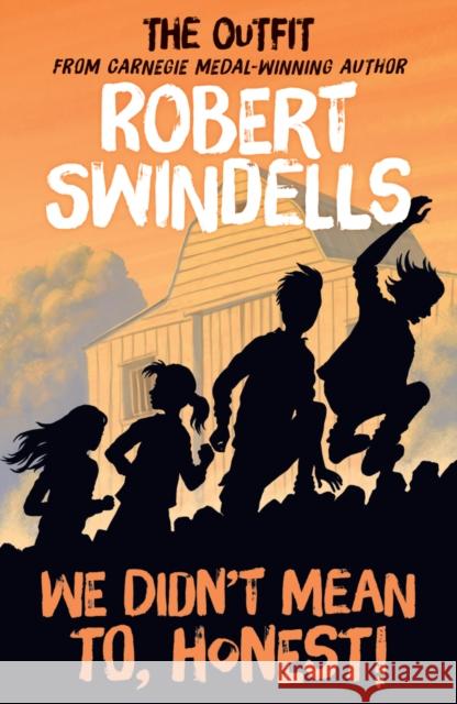 We Didn't Mean To, Honest Swindells, Robert 9781782700548