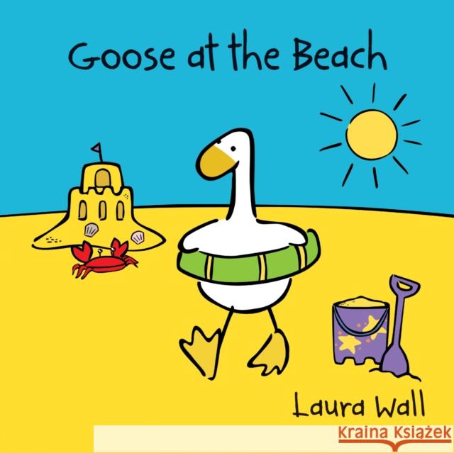 Goose at the Beach Laura Wall 9781782701958