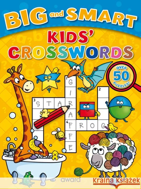 Big and Smart Kids' Crosswords Sophie Giles 9781782703792 Award Publications Ltd