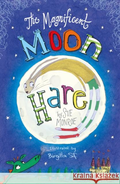 The Magnificent Moon Hare Sue Monroe 9781782704997 Award Publications Ltd