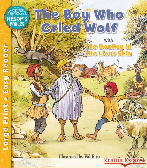 The Boy Who Cried Wolf & The Donkey in the Lion's Skin Val Biro 9781782705789