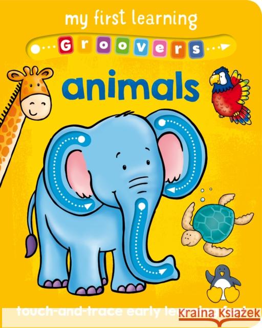 My First Learning Groovers: Animals Sophie Giles 9781782706649 Award Publications Ltd