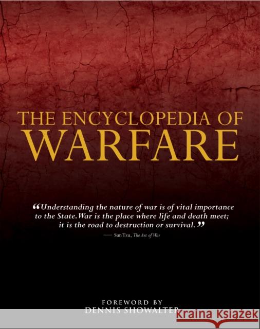 The Encyclopedia of Warfare Dennis Showalter 9781782740230 Amber Books