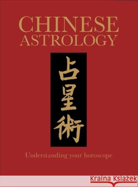 Chinese Astrology James Trapp 9781782747222 Amber Books Ltd