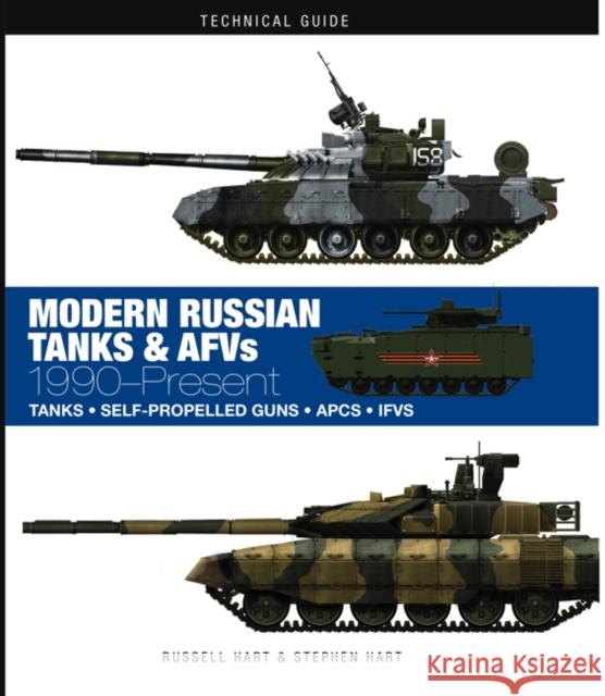 Modern Russian Tanks: 1990-Present Professor Russell A. Hart 9781782748694 Amber Books