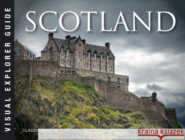 Scotland Claudia Martin 9781782748779 Amber Books Ltd