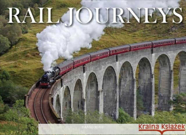 Rail Journeys David Ross 9781782749196