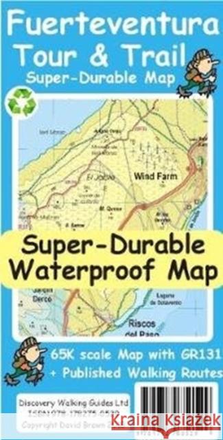 Fuerteventura Tour and Trail Map David Brawn 9781782750529 Discovery Walking Guides Ltd