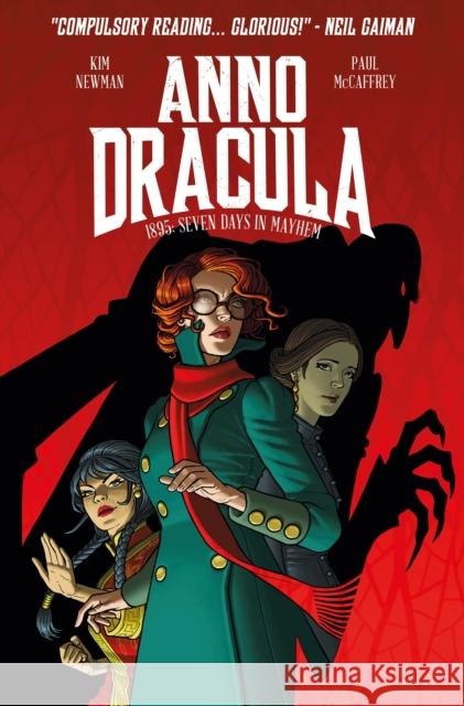 Anno Dracula - 1895: Seven Days in Mayhem Kim Newman Paul McCaffrey 9781782763000