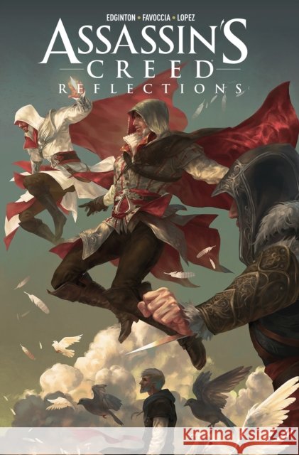Assassin's Creed: Reflections Ian Edginton 9781782763147 Titan Books Ltd