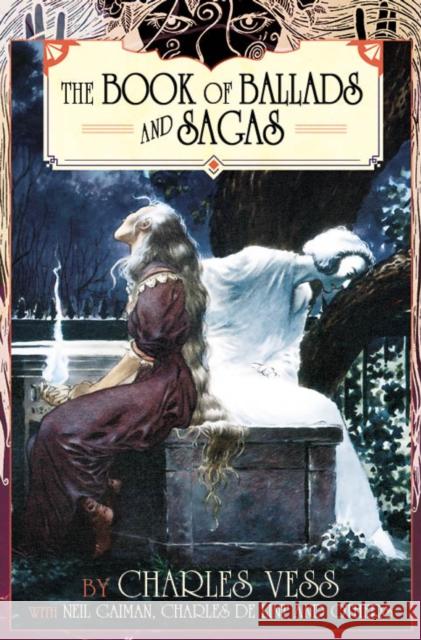 Charles Vess' Book of Ballads & Sagas Charles Vess Neil Gaiman Charles D 9781782763321 Titan Comics
