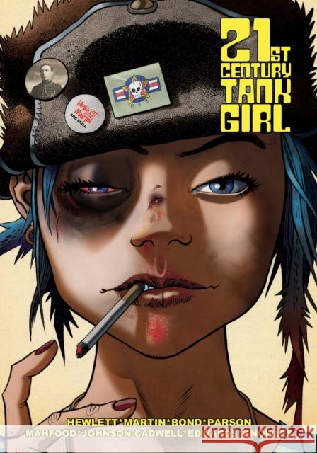 Tank Girl: 21st Century Tank Girl Alan Martin Jamie Hewlett Warwick Johnson-Cadwell 9781782766612 Titan Comics