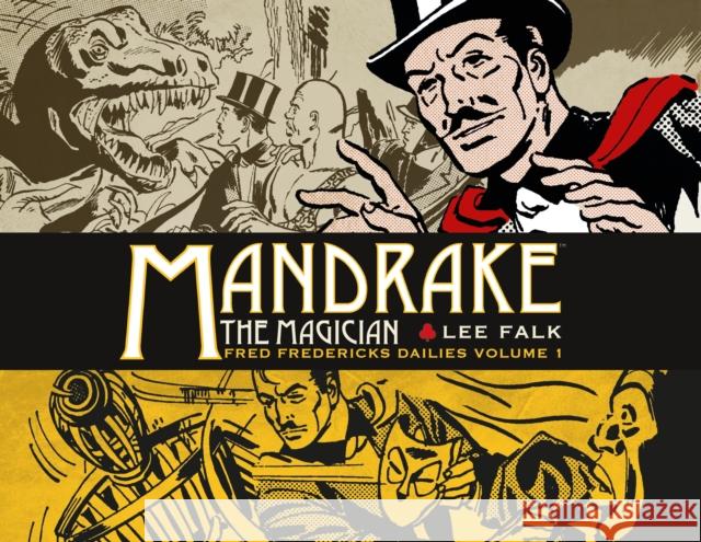 Mandrake the Magician: Fred Fredericks Dailies Vol.1: The Return of Evil - The Cobra Falk, Lee 9781782766919