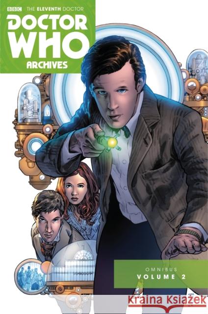 Doctor Who Archives: The Eleventh Doctor Vol. 2 Fiakov, Joshua Hale 9781782767695 Titan Comics