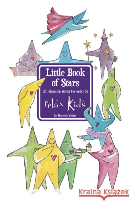 Relax Kids: Little Book of Stars Marneta Viegas 9781782794608 Our Street Books