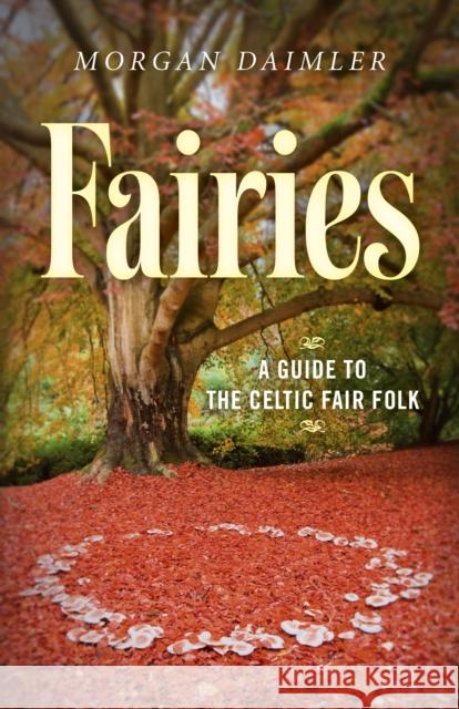 Fairies Morgan Daimler 9781782796503 John Hunt Publishing