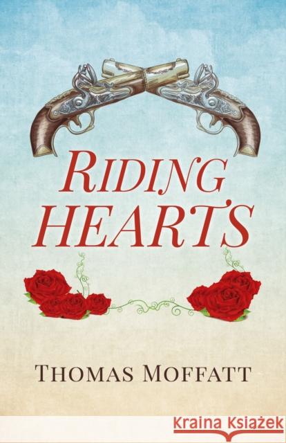 Riding Hearts Thomas Moffatt 9781782797449