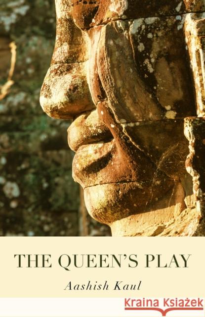 Queen`s Play, The Aashish Kaul 9781782798613 John Hunt Publishing