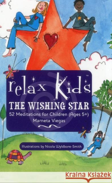 Relax Kids: The Wishing Star Marneta Viegas 9781782798705 John Hunt Publishing