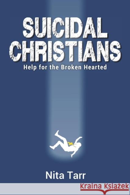 Suicidal Christians Nita Tarr   9781782801610 Stewards