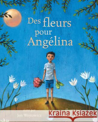 Des Fleurs Pour Angélina Wojtowicz, Jen 9781782851424