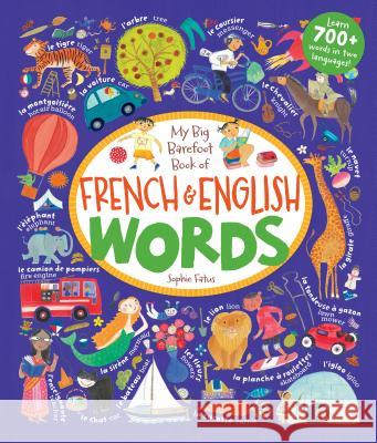 My Big Barefoot Book of French & English Words Barefoot Books 9781782852957