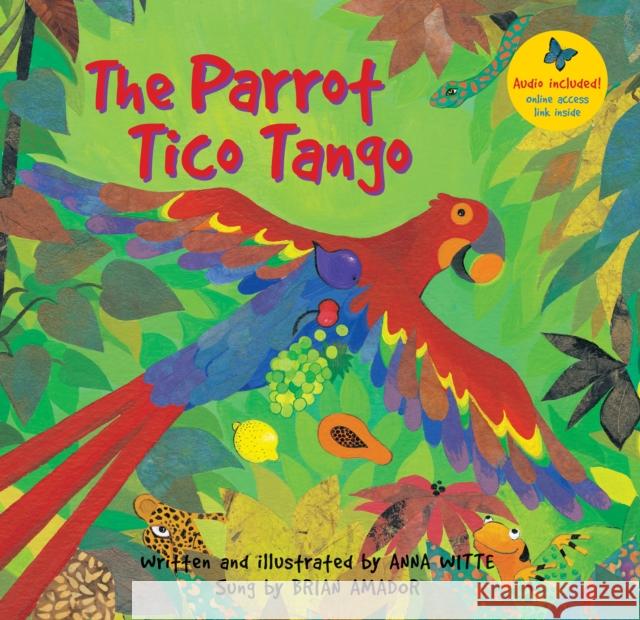 Parrot Tico Tango Anna Witte 9781782854227 Barefoot Books