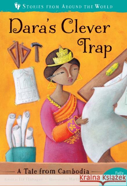 Dara's Clever Trap: A Tale from Cambodia Liz Flanagan Martina Peluso 9781782858379 Barefoot Books