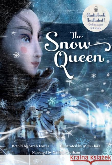 Snow Queen Chapter Book Sarah Lowes 9781782858614