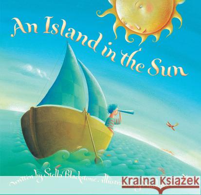 An Island in the Sun Stella Blackstone Nicoletta Ceccoli 9781782859949 Barefoot Books