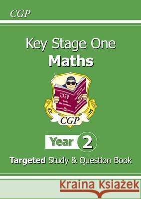 KS1 Maths Year 2 Targeted Study & Question Book CGP Books 9781782941361 Coordination Group Publications Ltd (CGP)