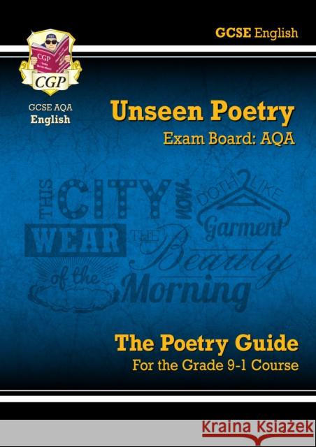 GCSE English AQA Unseen Poetry Guide - Book 1 includes Online Edition CGP Books 9781782943648 Coordination Group Publications Ltd (CGP)