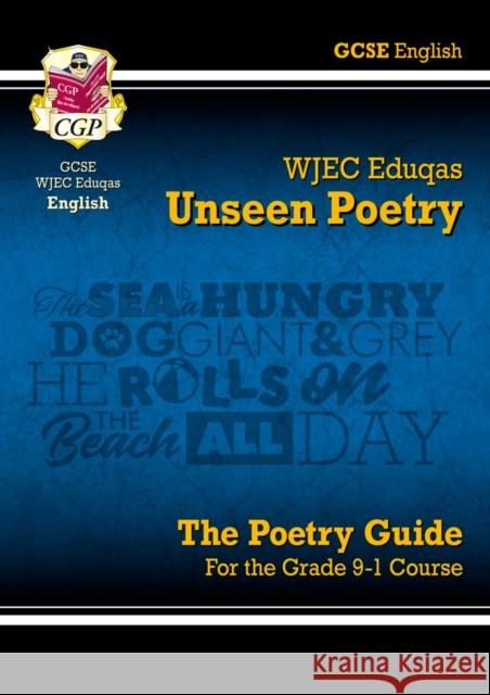 GCSE English WJEC Eduqas Unseen Poetry Guide includes Online Edition CGP Books 9781782943655 Coordination Group Publications Ltd (CGP)