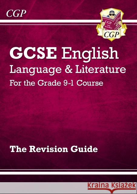 GCSE English Language & Literature Revision Guide (includes Online Edition and Videos) CGP Books 9781782943662 Coordination Group Publications Ltd (CGP)