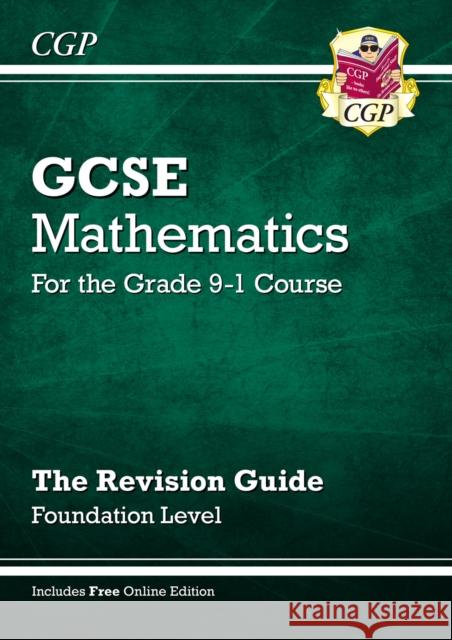 GCSE Maths Revision Guide: Foundation inc Online Edition, Videos & Quizzes Richard Parsons 9781782943822