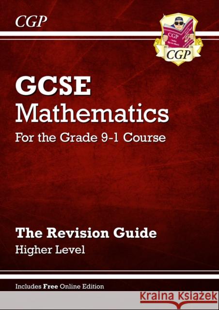 GCSE Maths Revision Guide: Higher inc Online Edition, Videos & Quizzes Richard Parsons 9781782943860