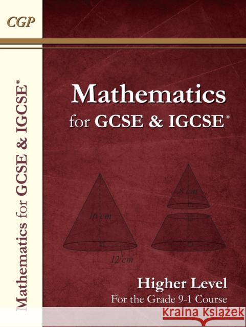Maths for GCSE and IGCSE® Textbook: Higher - includes Answers CGP Books 9781782944379 Coordination Group Publications Ltd (CGP)