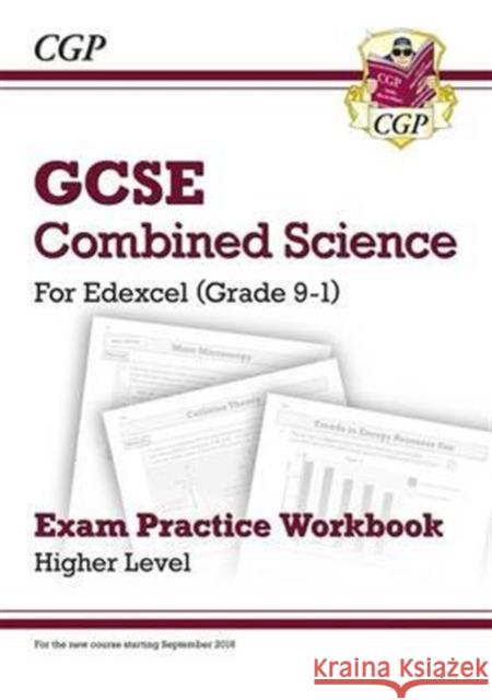 GCSE Combined Science Edexcel Exam Practice Workbook - Higher (answers sold separately) CGP Books 9781782944980 Coordination Group Publications Ltd (CGP)