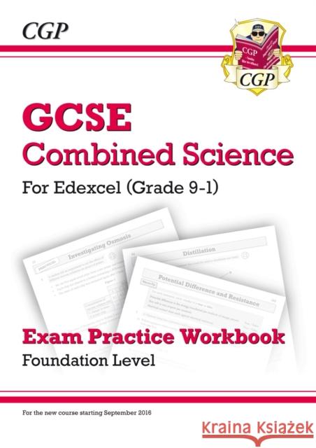 GCSE Combined Science Edexcel Exam Practice Workbook - Foundation (answers sold separately) CGP Books 9781782944997 Coordination Group Publications Ltd (CGP)