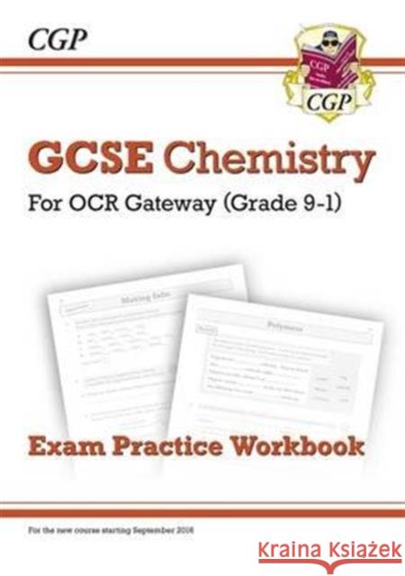 GCSE Chemistry OCR Gateway Exam Practice Workbook CGP Books 9781782945161 Coordination Group Publications Ltd (CGP)