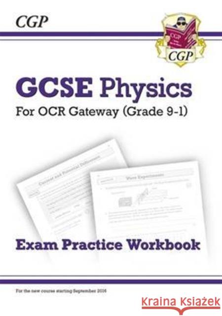 GCSE Physics OCR Gateway Exam Practice Workbook CGP Books 9781782945178 Coordination Group Publications Ltd (CGP)