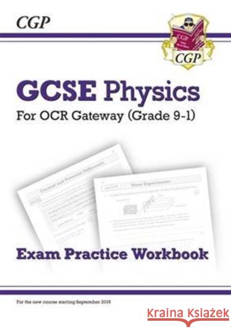 New GCSE Physics OCR Gateway Exam Practice Workbook CGP Books 9781782945178 Coordination Group Publications Ltd (CGP)