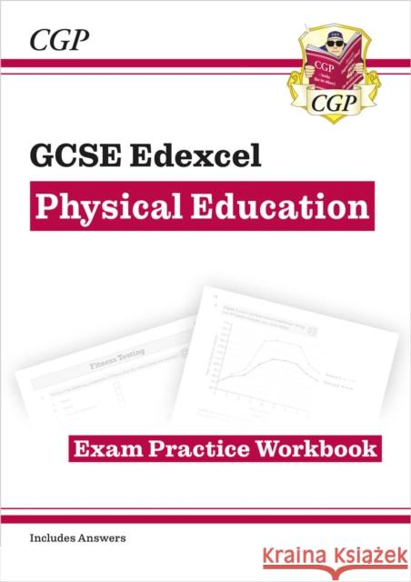 GCSE Physical Education Edexcel Exam Practice Workbook CGP Books 9781782945307 Coordination Group Publications Ltd (CGP)