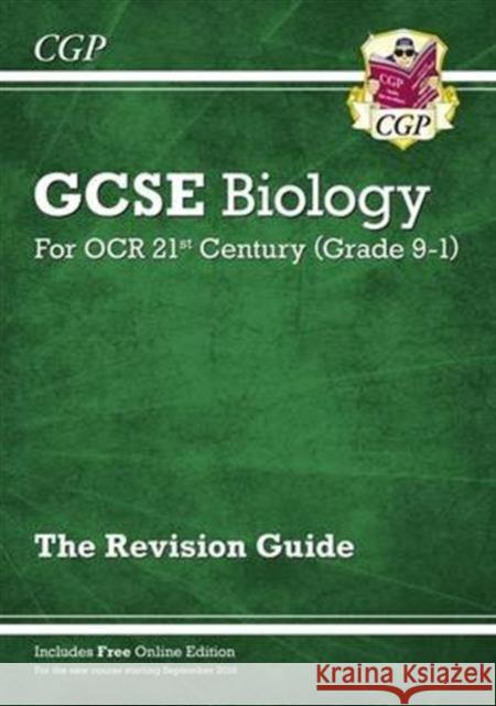 GCSE Biology: OCR 21st Century Revision Guide (with Online Edition)  9781782945611 Coordination Group Publications Ltd (CGP)