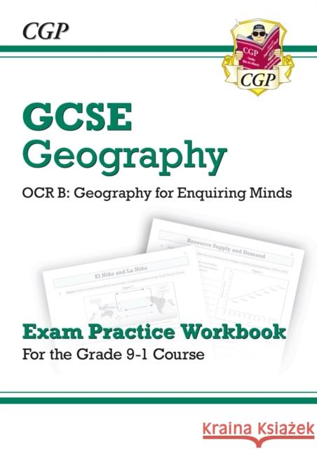 GCSE Geography OCR B Exam Practice Workbook (answers sold separately) CGP Books 9781782946199 Coordination Group Publications Ltd (CGP)