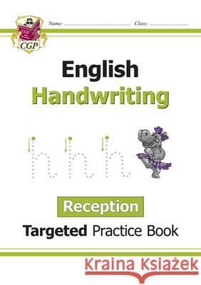 English Targeted Practice Book: Handwriting - Reception CGP Books CGP Books  9781782946946 Coordination Group Publications Ltd (CGP)