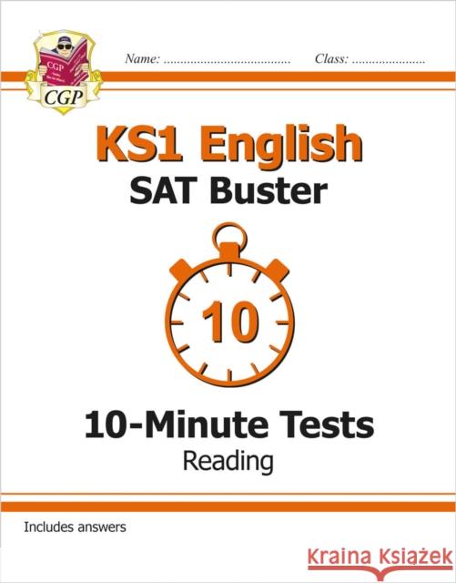 KS1 English SAT Buster 10-Minute Tests: Reading CGP Books 9781782947073 Coordination Group Publications Ltd (CGP)
