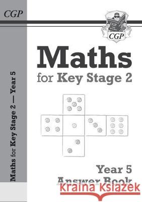 KS2 Maths Answers for Year 5 Textbook CGP Books 9781782948025 