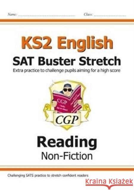 KS2 English Reading SAT Buster Stretch: Non-Fiction (for the 2025 tests) CGP Books 9781782948353 Coordination Group Publications Ltd (CGP)