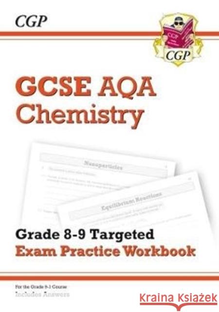 GCSE Chemistry AQA Grade 8-9 Targeted Exam Practice Workbook (includes answers) CGP Books 9781782948841 Coordination Group Publications Ltd (CGP)